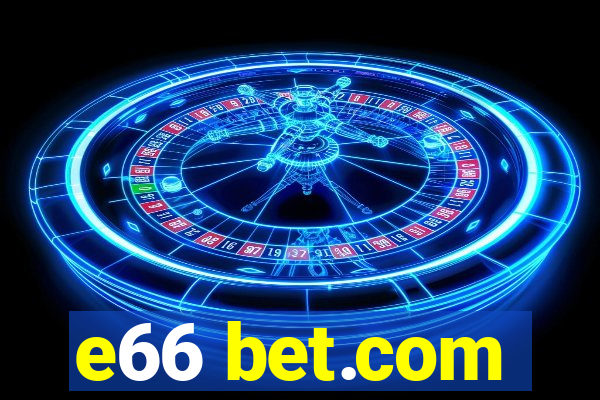 e66 bet.com
